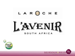 Laroche L'Avenir, Zuid-Afrika