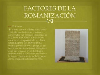 La romanización trabajo de latin