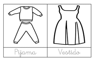 Pijama

Vestido

 