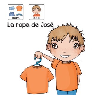 La ropa de José  