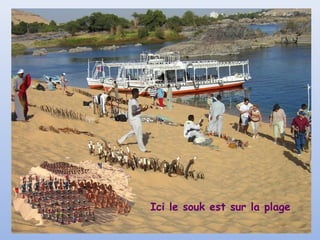 Ici le souk est sur la plage

 