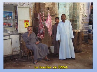 Le boucher de ESNA

 