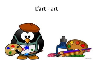 L’art - art
 