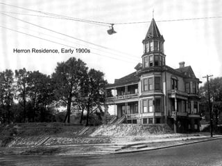 Herron Residence, Early 1900s
 