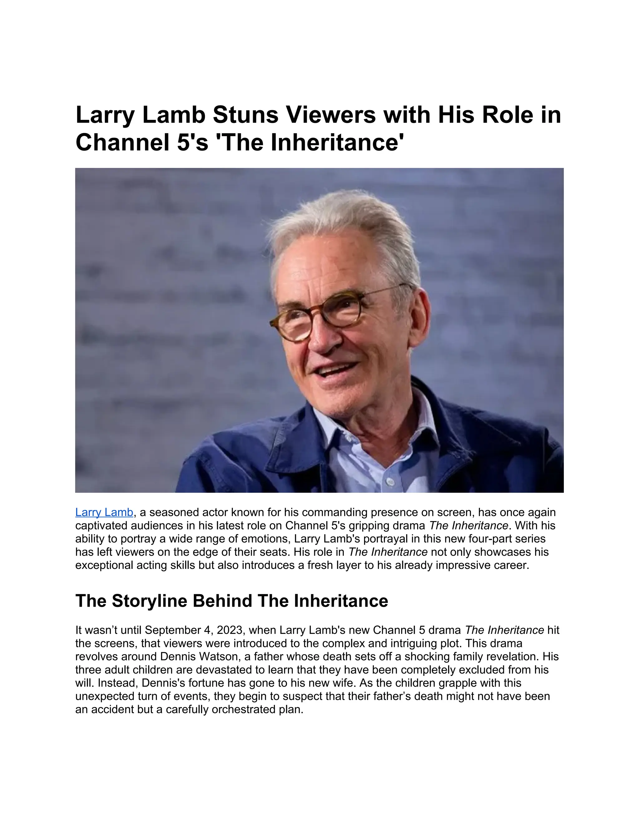 Larry Lamb Stuns Viewers with His Role in Channel 5's 'The Inheritance