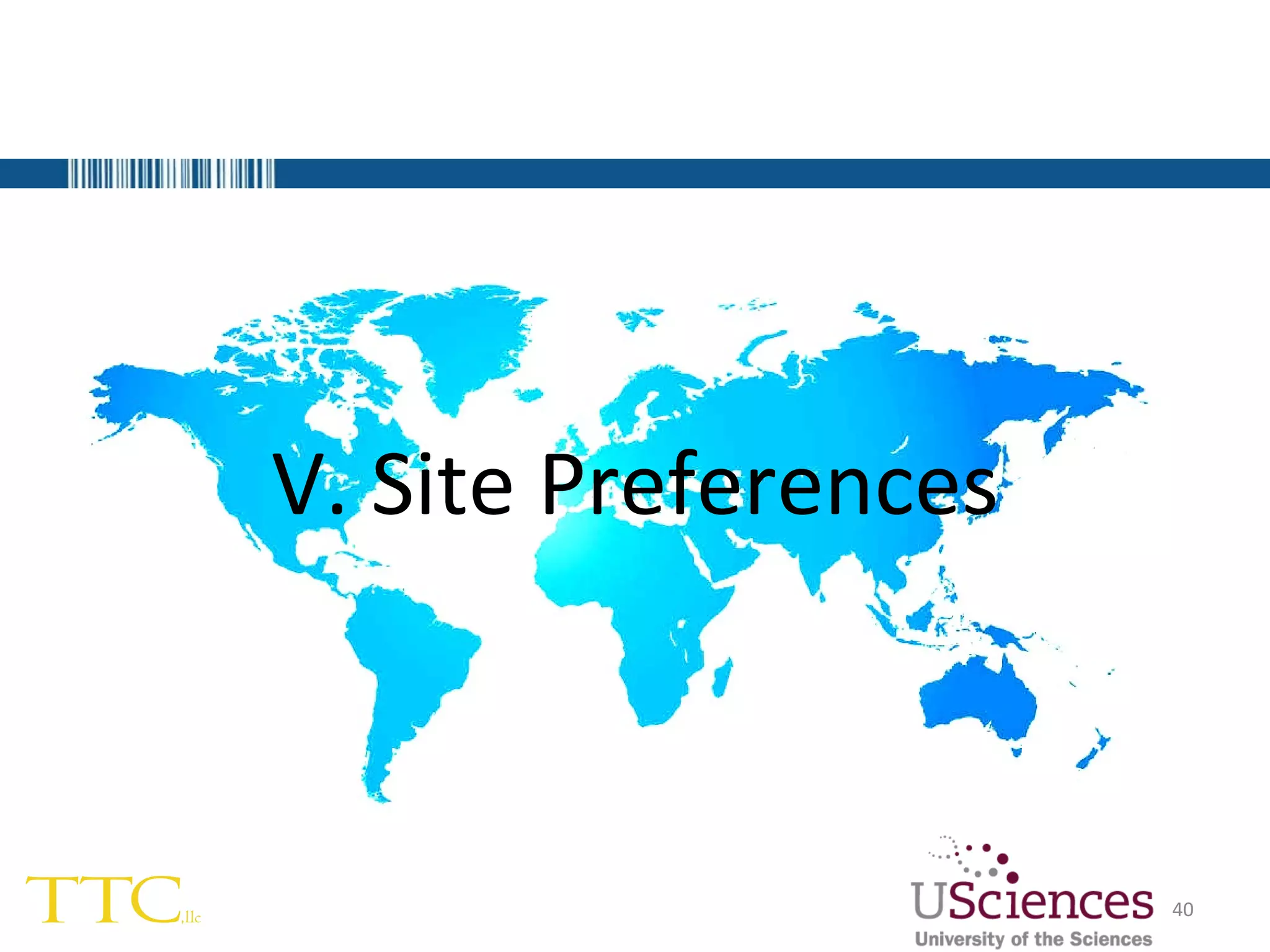 V. Site Preferences 
