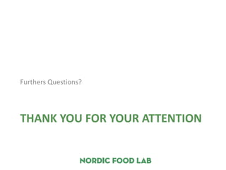 Furthers Questions?




THANK YOU FOR YOUR ATTENTION
 