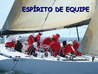 ESPÍRITO DE EQUIPE 