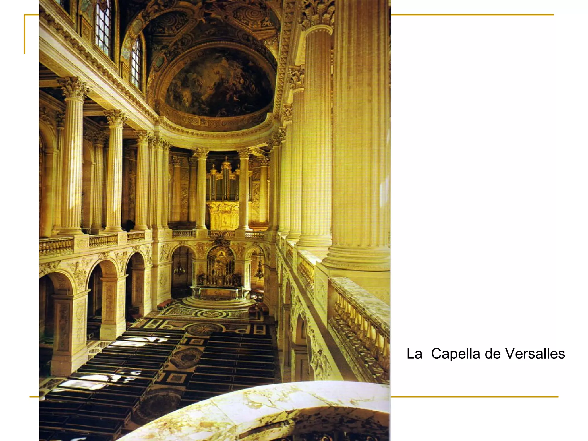 La  Capella de Versalles 