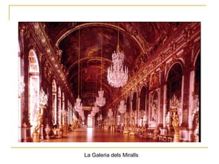 La Galeria dels Miralls 