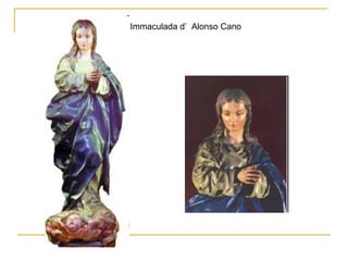 Immaculada d’  Alonso Cano 