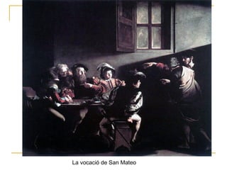 La vocació de San Mateo 