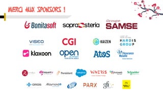 Merci aux sponsors !
 