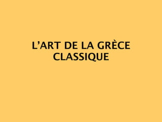 L’art de la grèce classique