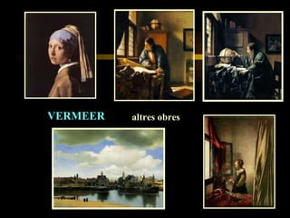 altres obres VERMEER 