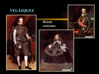 VELÁZQUEZ Retrats cortesans 