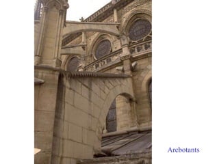 Arcbotants
 
