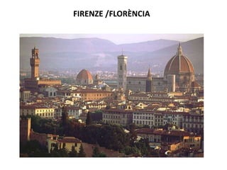FIRENZE /FLORÈNCIA
