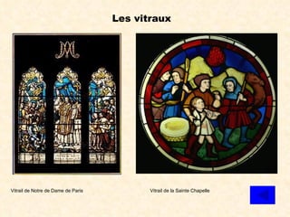Les vitraux Vitrail de Notre de Dame de Paris Vitrail de la Sainte Chapelle 