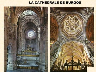 LA CATHÉDRALE DE BURGOS 