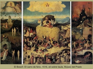 El Bosch: El carro de fenc, 1516, oli sobre taula, Museo del Prado 