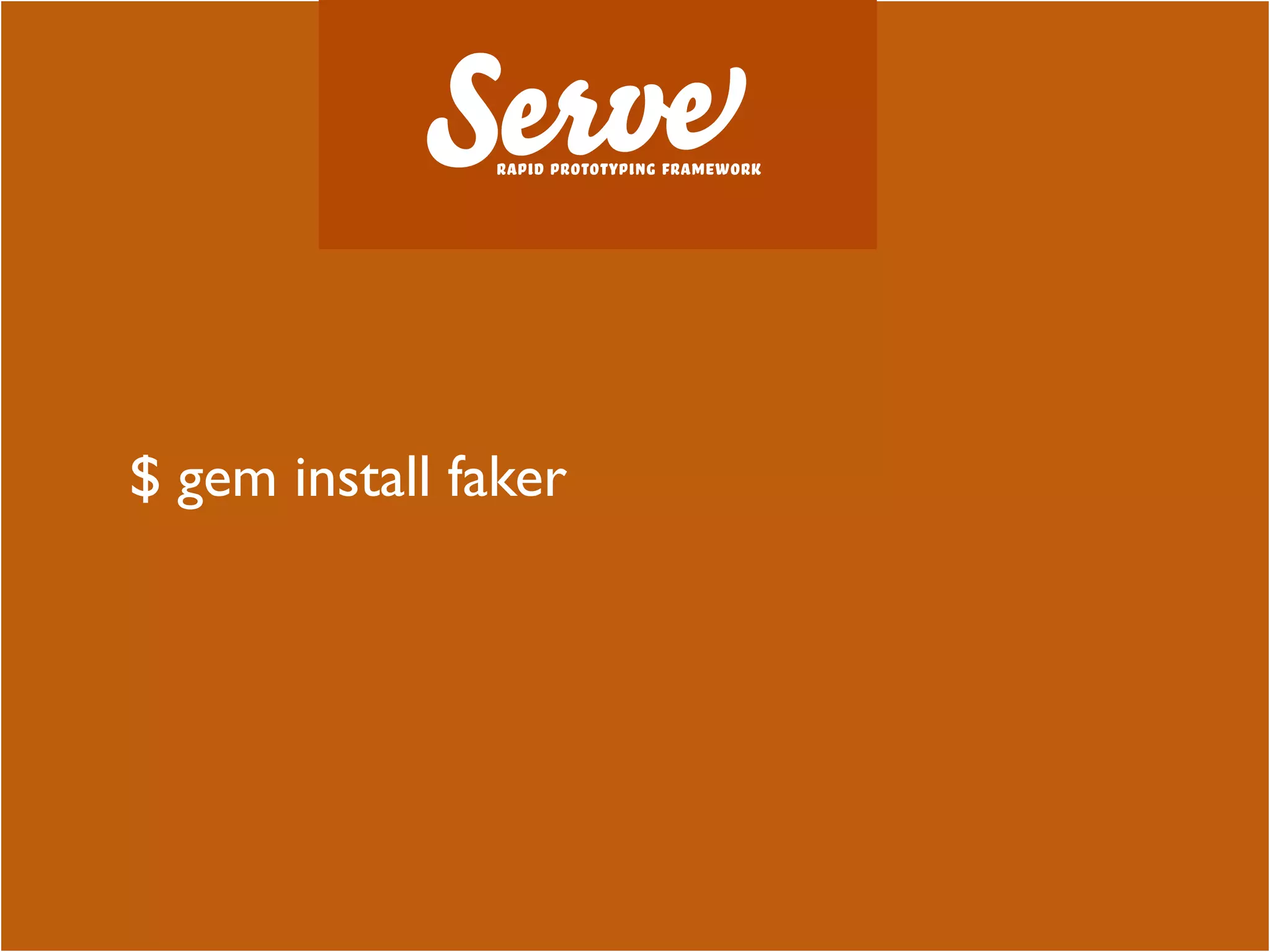 $ gem install faker
 