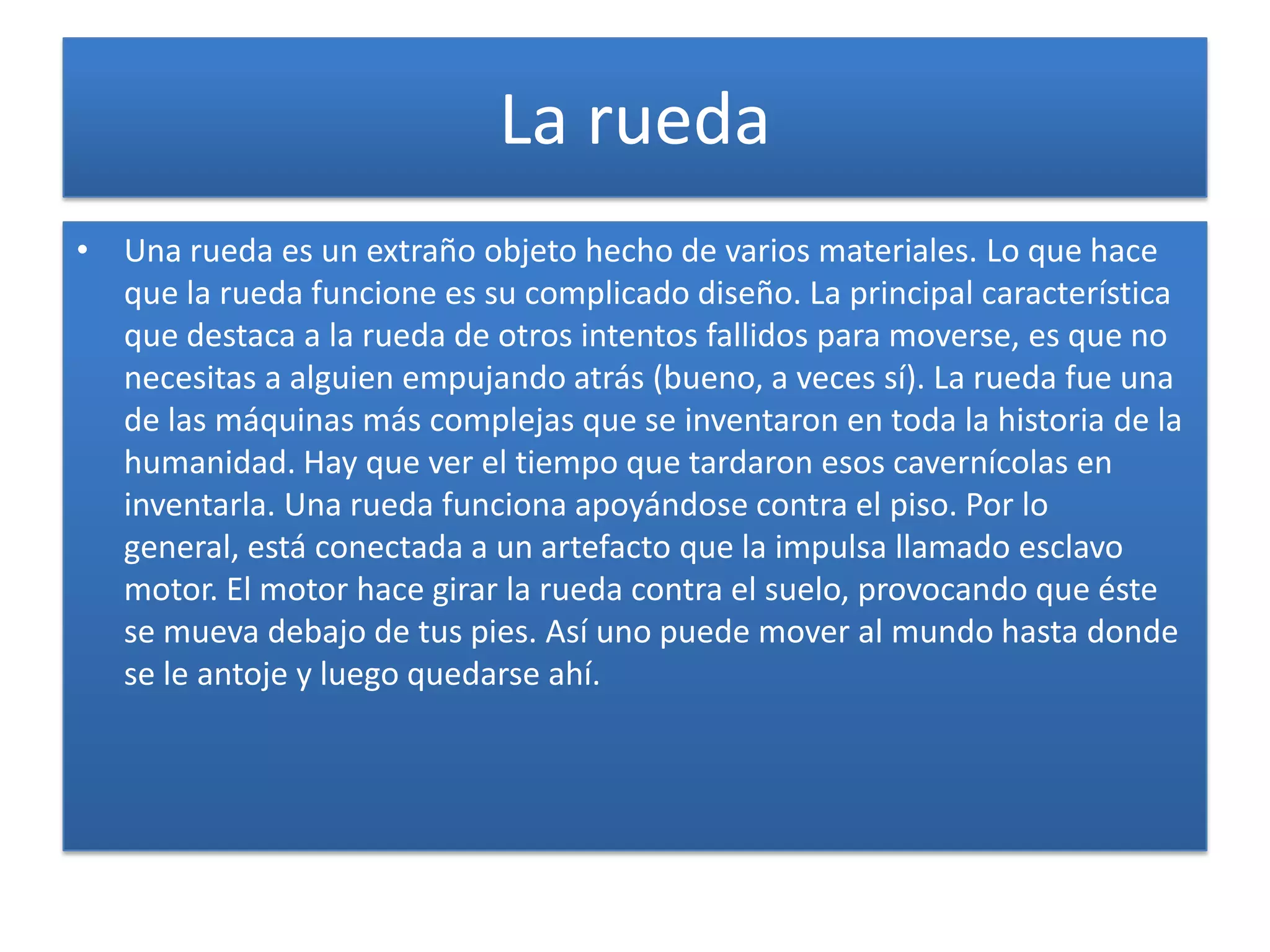 La rueda | PPTX