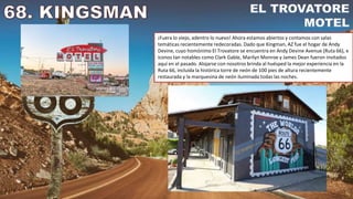 ¡Fuera lo viejo, adentro lo nuevo! Ahora estamos abiertos y contamos con salas
temáticas recientemente redecoradas. Dado que Kingman, AZ fue el hogar de Andy
Devine, cuyo homónimo El Trovatore se encuentra en Andy Devine Avenue (Ruta 66), e
íconos tan notables como Clark Gable, Marilyn Monroe y James Dean fueron invitados
aquí en el pasado. Alojarse con nosotros brinda al huésped la mejor experiencia en la
Ruta 66, incluida la histórica torre de neón de 100 pies de altura recientemente
restaurada y la marquesina de neón iluminada todas las noches.
 