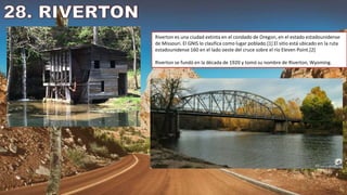 Riverton es una ciudad extinta en el condado de Oregon, en el estado estadounidense
de Missouri. El GNIS lo clasifica como lugar poblado.[1] El sitio está ubicado en la ruta
estadounidense 160 en el lado oeste del cruce sobre el río Eleven Point.[2]
Riverton se fundó en la década de 1920 y tomó su nombre de Riverton, Wyoming.
 