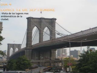 Día 4lunes 12 de septiembre-Visita de los lugares mas emblemáticos de la ciudad.