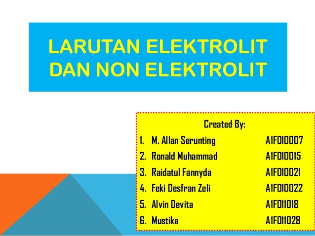 Larutan Elektrolit Dan Non Elektroli Syaht Larutan Elektrolit Dan Non Elektroli Syaht