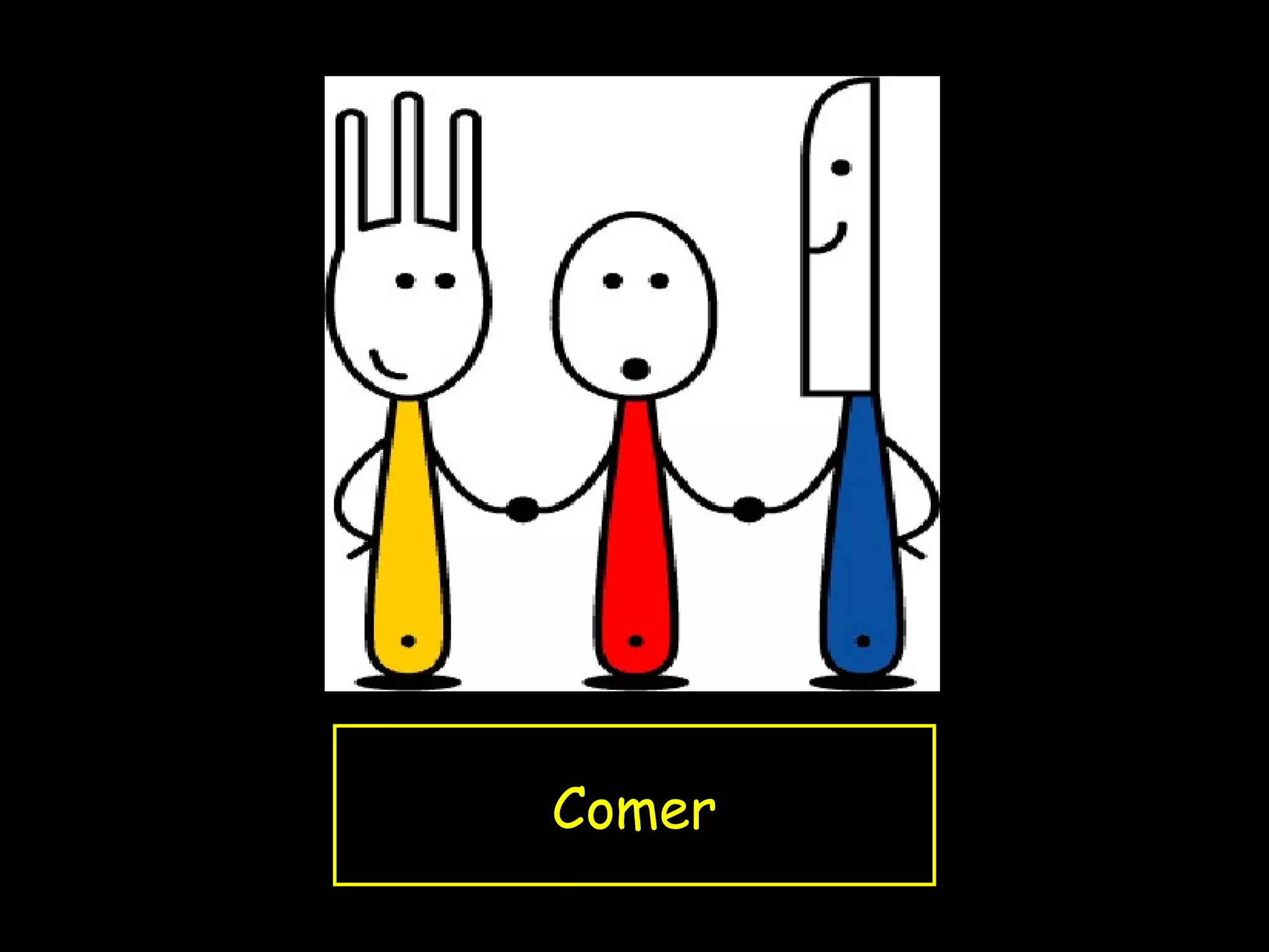 Comer
 