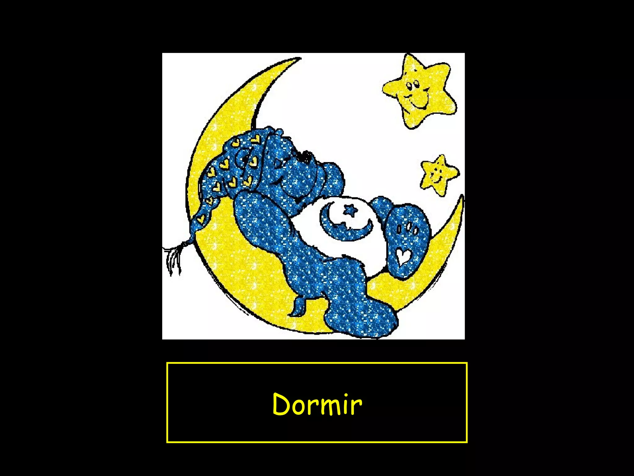 Dormir
 