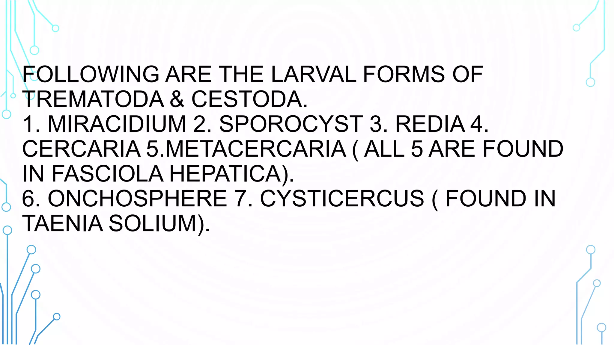 Larval%20forms%20of%20trematodes%20%5e0%20cestodes%20ppt%5e (2).pptx