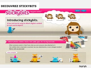 DECOUVREZ STICKYBITS
 