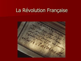 La Révolution Française  