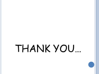 THANK YOU…
 
