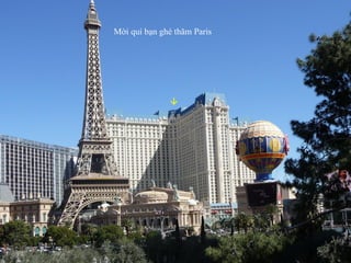 Mời quí bạn ghé thăm Paris   