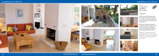 ref. 156
     cerca/near/nahe
     CAMPO
     DE GOLF
     € 345.000,-

     Atractiva casa adosada restaurada
     107m², aprox. 20m² terraza, vistas al
     mar, 2 dorm., baño, salón con chime-
     nea, comedor, cocina completamente
     equipada, A/A

     Attractive, completely refurbished
     terraced house 107m², approx. 20m²
     terrace, sea views, 2 beds, bath,
     living room, fireplace, dining area,
     fully equipped kitchen, air cond.

     Attraktives, komplett restauriertes
     Reihenhaus 107m², ca. 20m² Terrasse,
     Meerblick, 2 SZ, Bad, WZ mit offenem
     Kamin, EZ, volleingerichtete Einbau-
     küche, Klima




24                                     25
 