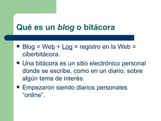 Las bitácoras | PPT