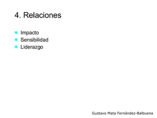 4. Relaciones Impacto  Sensibilidad  Liderazgo 