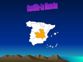 Castilla-La Mancha 