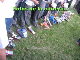 Fotos de la carrera… Los modelos que llegaron… 