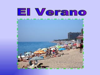 El Verano 