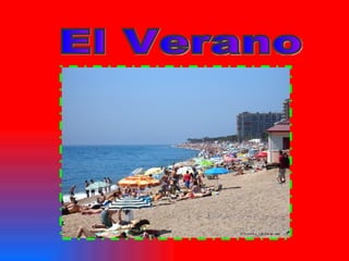 El Verano 