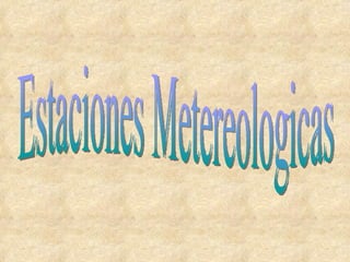 Estaciones Metereologicas 