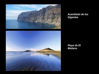 Playa de El Médano Acantilado de los Gigantes 