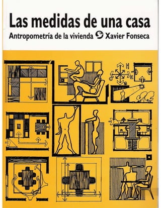 Las medidas de una casa - Xavier Fonseca