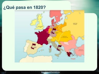¿Qué pasa en 1820?




                www.profesorfrancisco.es
 