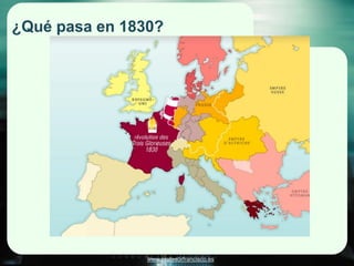 ¿Qué pasa en 1830?




                www.profesorfrancisco.es
 